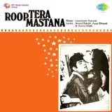 Bade Bewafa Hai Yeh Husnwale - Roop Tera Mastana