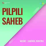 Pilpili Saheb Album