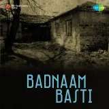 Badnaam Basti Album
