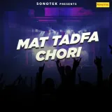 Mat Tadfa Chori Album