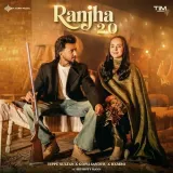 Ranjha 2.0 - Tippu Sultan Album