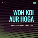 Woh Koi Aur Hoga Album