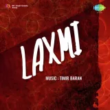 Rooth Rahe Ho Mose Tum Kyon - Laxmi MP3 Song