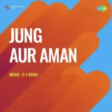 Jung Aur Aman Album