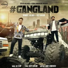 Gangland - Mankirt Aulakh MP3 Songs