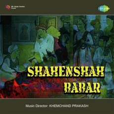 Chhed Gaya Bedard Meri - Shahenshah Babar - Suman Kalyanpur MP3 Songs