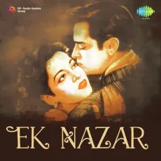 Naye Zamane Ki Mohabbat - Ek Nazar - Kishore Kumar MP3 Songs