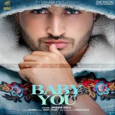 Baby You - Jassie Gill MP3 Songs