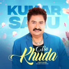 Ba Khuda - Sanjeev Chaturvedi - Sanjeev Chaturvedi, Kumar Sanu, Anuradha Paudwal MP3 Songs