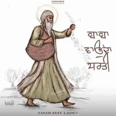 Baba Vaunda Dharti - Karam Brar Full Song Download - Karam Brar, Sobit MP3 Songs