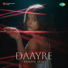 Daayre - Shreya Jain - Shreya Jain MP3 Songs