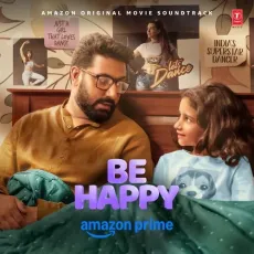 Mere Papa - Be Happy - Harsh Upadhyay, Jatinder Singh, Senjuti Das MP3 Songs
