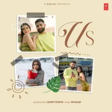 Us - Sumit Parta Mp3 Download Free - Sumit Parta, Riyaazi MP3 Songs