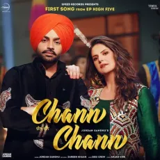 Chann Chann - Jordan Sandhu MP3 Songs