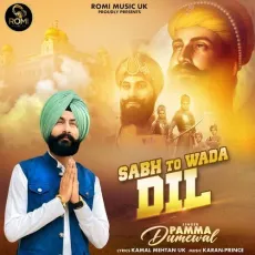 Sabh To Wada Dil - Pamma Dumewal Listen Or Download - Pamma Dumewal MP3 Songs