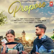 Propose - Amit Dhull MP3 Songs