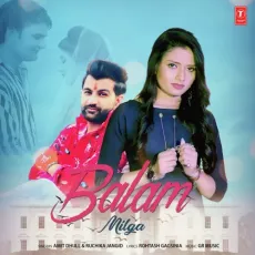 Balam Milga - Amit Dhull, Ruchika Jangid, Gaurav Panchal (GR Music) MP3 Songs