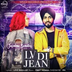 LV Di Jean - Jasmine Sandlas MP3 Songs