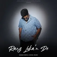Rang Lokan De - Gagna Sidhu - Gagna Sidhu, Excel Music MP3 Songs