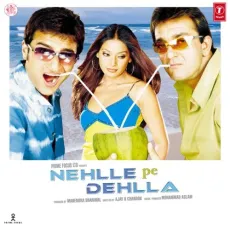 Husn Husn - Nehlle Pe Dehlla - Sonu Nigam, Jaspinder Narula MP3 Songs