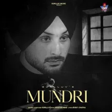 Mundri - Gurlluv mp3 song download - Gurlluv, Ruby Chatha, Master Mind MP3 Songs