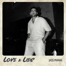 Love & Lies - Jass Manak MP3 Songs