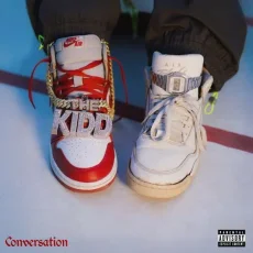 Conversation - The Kidd Listen Or Download - The Kidd, ILAM MP3 Songs