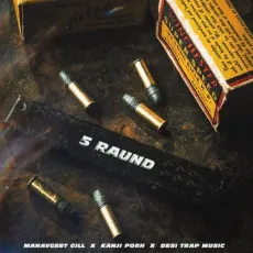 5 Raund - Manavgeet Gill Mp3 Song Free Download - Manavgeet Gill, Kanji Porh, Desi Trap Music MP3 Songs