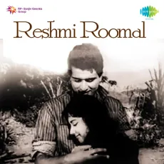 Aankh Mein Shokhi (Dil Mein Sharab Tauba Tauba) - Reshmi Roomal - Manna Dey, Suman Kalyanpur MP3 Songs