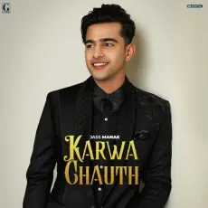 Karwa Chauth - Jass Manak MP3 Songs