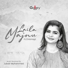 Laila Majnu - Chinmayi, Jubair Muhammed MP3 Songs