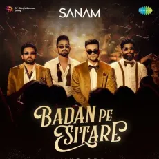 Badan Pe Sitare - Sanam MP3 Songs