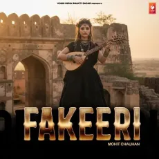 Fakeeri - Mohit Chauhan Mp3 Free Download - Mohit Chauhan MP3 Songs