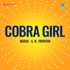 Ankh Mili To Dil Dhadka - Cobra Girl - Asha Bhosle MP3 Songs