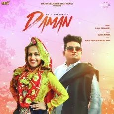 Daman - Raju Punjabi MP3 Songs
