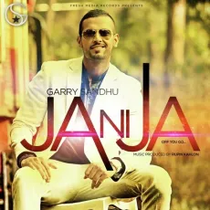 Ja Ni Ja (Off You Go) - Garry Sandhu MP3 Songs