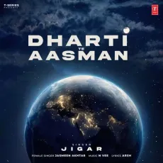 Dharti Te Aasman - Jigar - Jigar, Jasmeen Akhtar, N Vee MP3 Songs