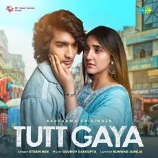 Tutt Gaya - Stebin Ben MP3 Songs
