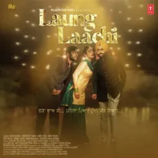 Laung Laachi Title Track - Mannat Noor MP3 Songs