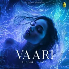 Vaari - Diesby - Diesby, Raya MP3 Songs