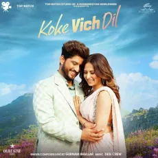 Koke Vich Dil - Gurnam Bhullar, Goldy Desi Crew MP3 Songs