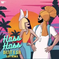 Hass Hass (Slowed Reverb Pitch Down) - Diljit Dosanjh, Sia, Greg Kurstin MP3 Songs