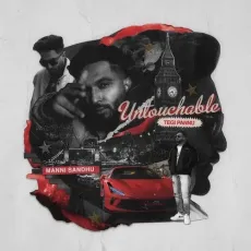 Untouchable - Tegi Pannu, Manni Sandhu MP3 Songs