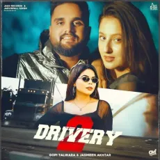 Drivery 2 - Gopi Talwara - Gopi Talwara MP3 Songs