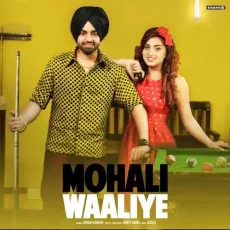 Mohali Waaliye - Jordan Sandhu MP3 Songs