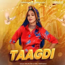 Taagdi - Anjali 99 Play And Download mp3 song - Anjali 99, Anil Haryanvi MP3 Songs