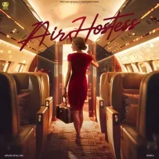 Air Hostess - Arjan Dhillon, MXRCI MP3 Songs