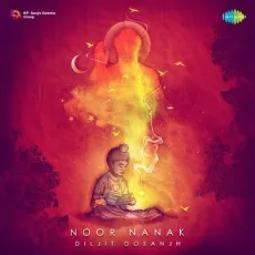 Noor Nanak - Diljit Dosanjh Mp3 Free Download - Diljit Dosanjh MP3 Songs