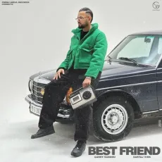 BEST FRIEND - Garry Sandhu Free Mp3 Song - Garry Sandhu, Sartaj Virk MP3 Songs