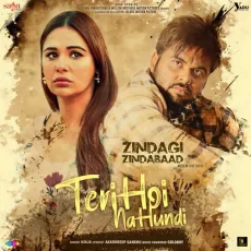 Teri Hoi Na Hundi - Ninja, Goldboy, Akashdeep Sandhu MP3 Songs